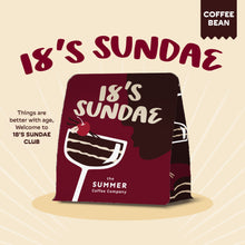 Load image into Gallery viewer, The Summer Coffee Company เมล็ดกาแฟคั่ว 18's Sundae