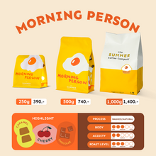 Load image into Gallery viewer, เมล็ดกาแฟคั่ว MORNING PERSON