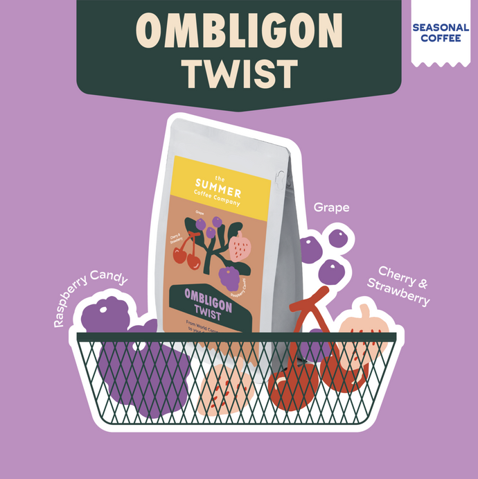 Ombligon Twist - Seasonal Coffee เมล็ดกาแฟคั่ว | The Summer Coffee Company