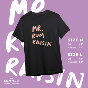 Mr.Rum Raisin T-Shirt l เสื้อยืดลาย Mr. Rum Raisin - The Summer Coffee Company