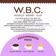 Load image into Gallery viewer, The Summer Coffee Company เมล็ดกาแฟคั่ว W.B.C World Berry Cup
