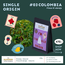 Load image into Gallery viewer, Special Lot Coffee เมล็ดกาแฟคั่ว - Colombia - El Obraje
